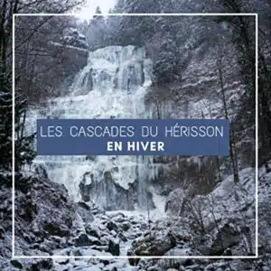 Cascades du hérisson en hiver