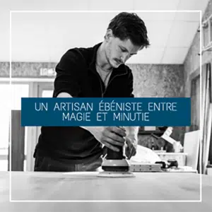 Louis Astier artisan ébéniste Jura